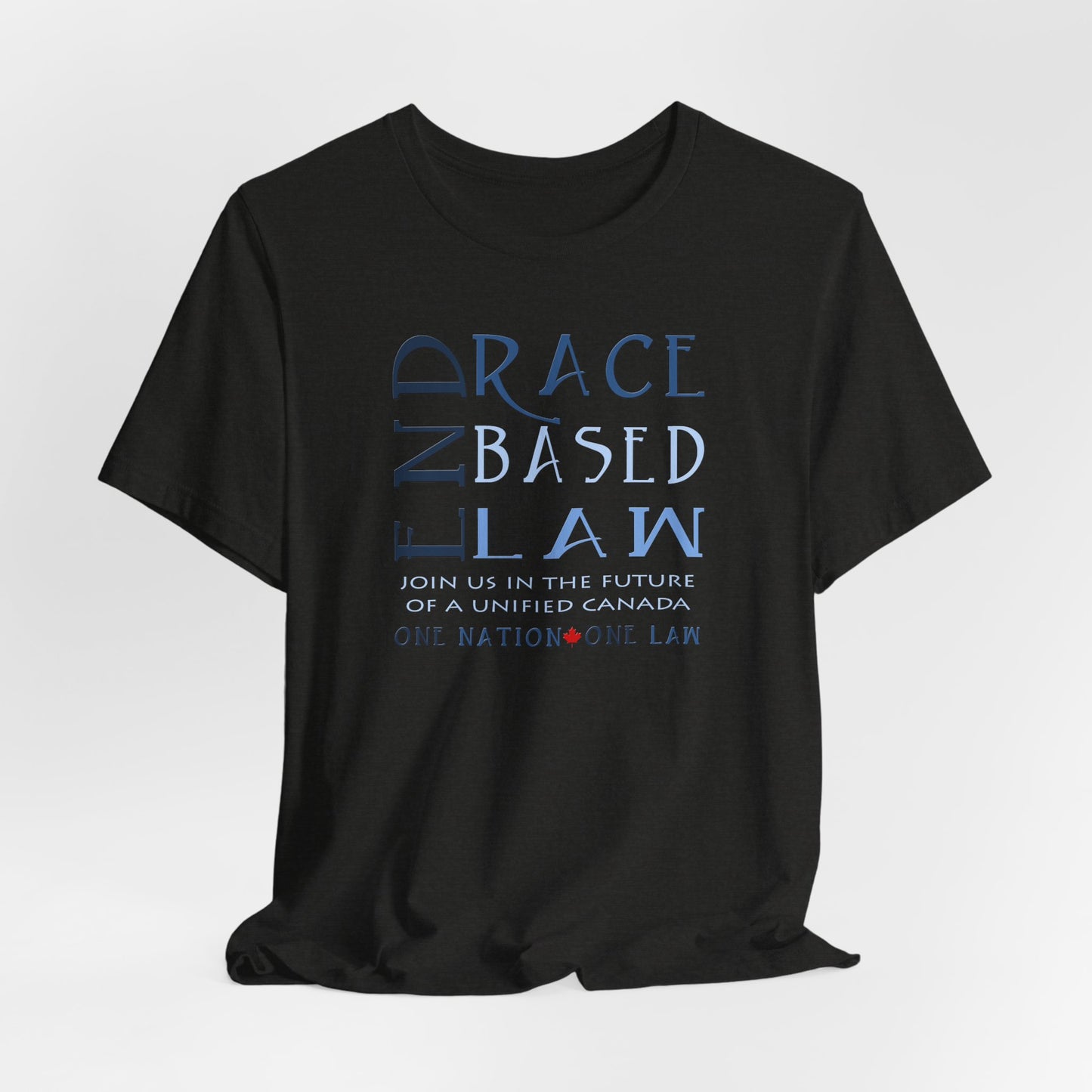 END RACE BASED LAW Canada Slim Blue T-Shirt Short Sleeve