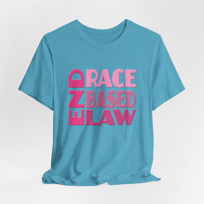 END RACE BASED LAW Pink T-Shirt Short Sleeve