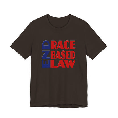 END RACE BASED LAW Blue Red T-Shirt Short Sleeve