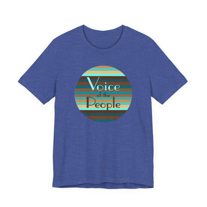Voice Of The People T-Shirt Short Sleeve
