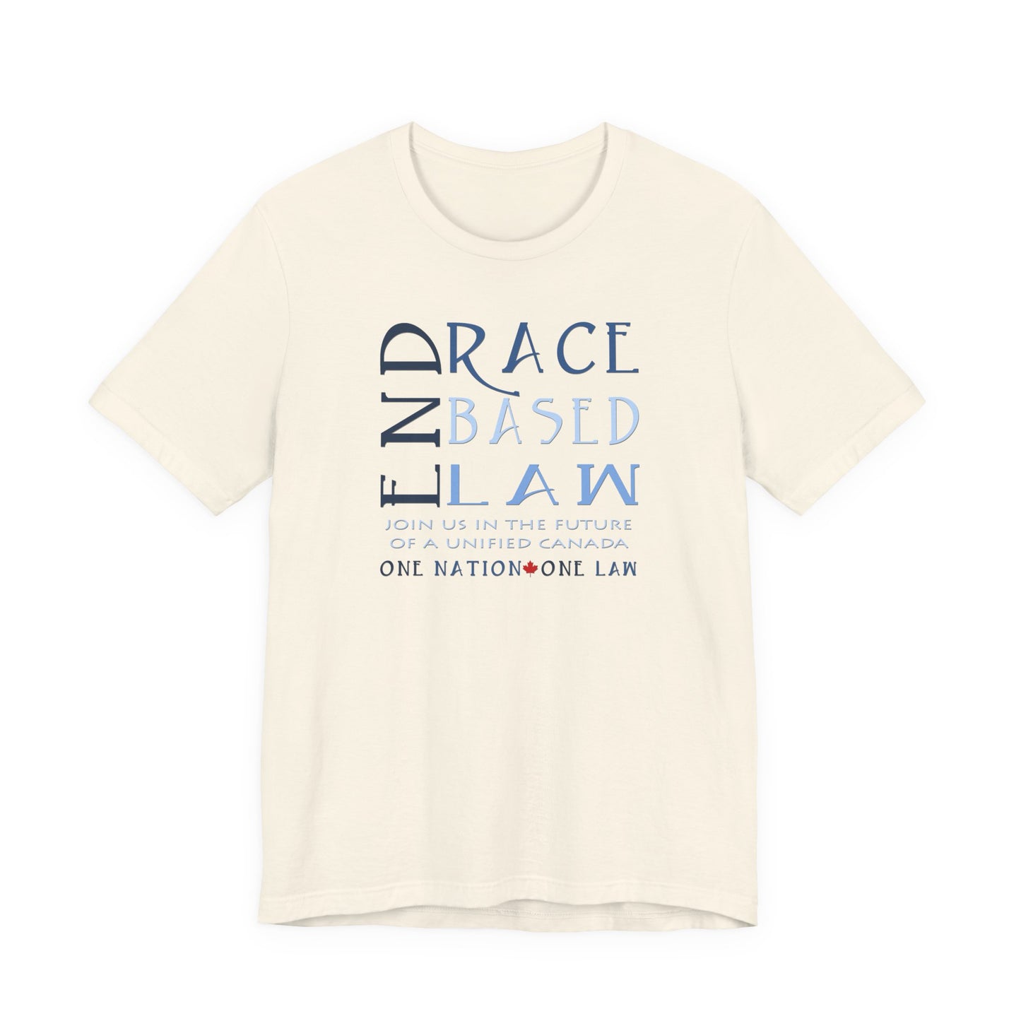 END RACE BASED LAW Canada Slim Blue T-Shirt Short Sleeve