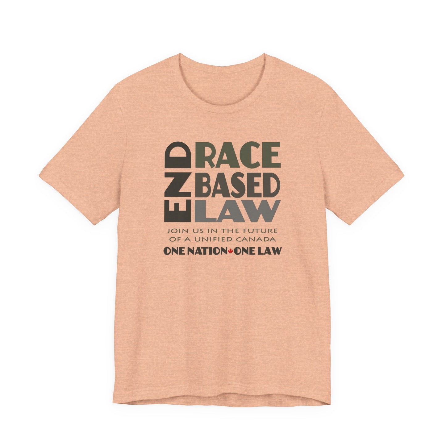 END RACE BASED LAW Canada Grey T-Shirt Short Sleeve