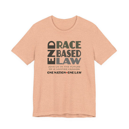 END RACE BASED LAW Canada Grey T-Shirt Short Sleeve