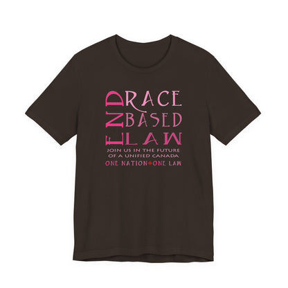 END RACE BASED LAW Canada Slim Pink T-Shirt Short Sleeve