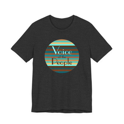 Voice Of The People T-Shirt Short Sleeve