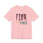 Fear Is The Virus 1 T-Shirt Short Sleeve