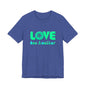 Love One Another Teal T-Shirt Short Sleeve