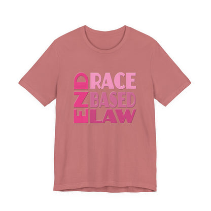 END RACE BASED LAW Pink T-Shirt Short Sleeve