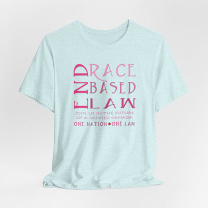 END RACE BASED LAW Canada Slim Pink T-Shirt Short Sleeve
