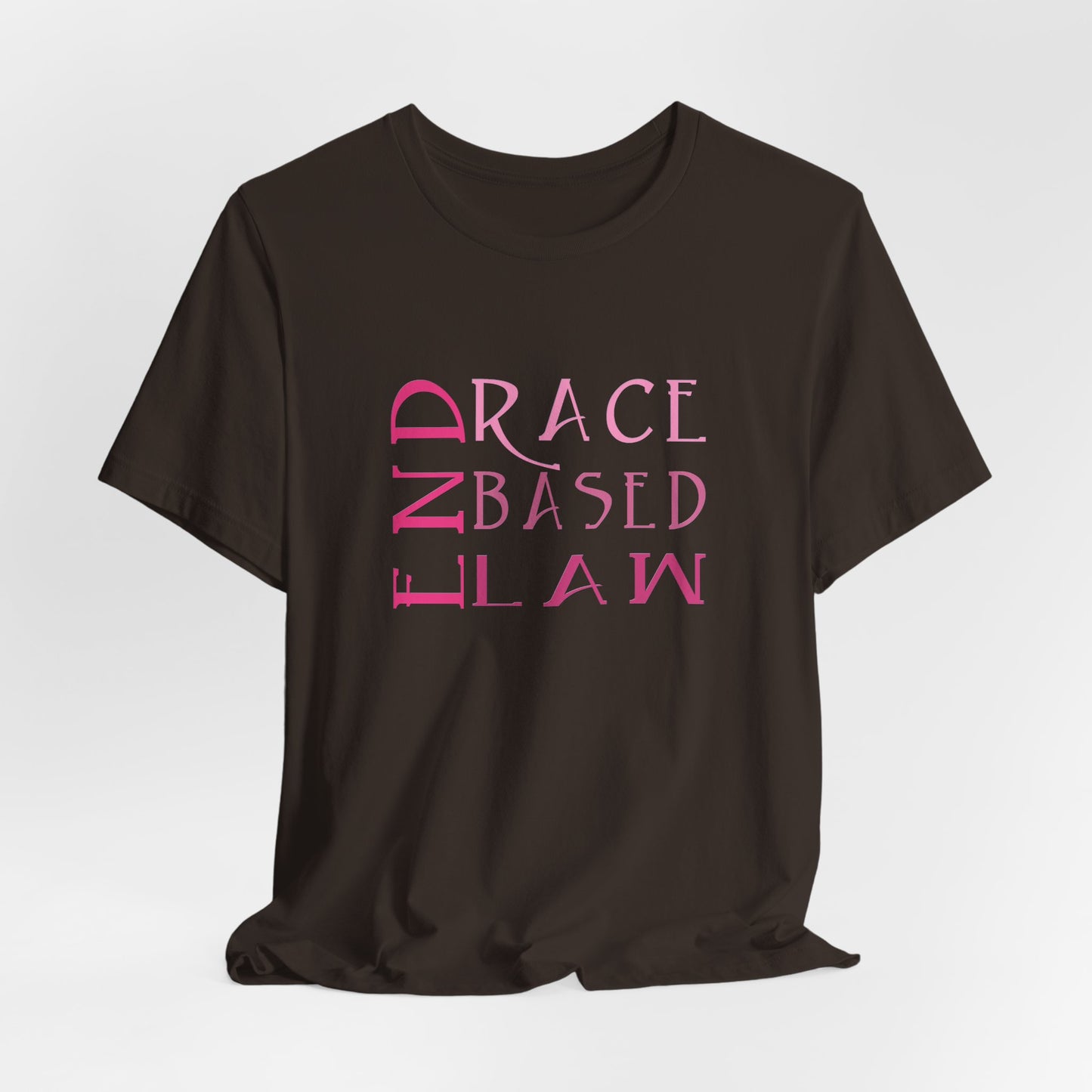 END RACE BASED LAW Slim Pink T-Shirt Short Sleeve