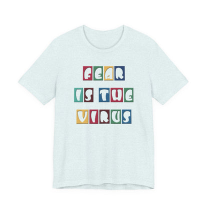 Fear Is The Virus 8 Multi Colour T-Shirt Short Sleeve