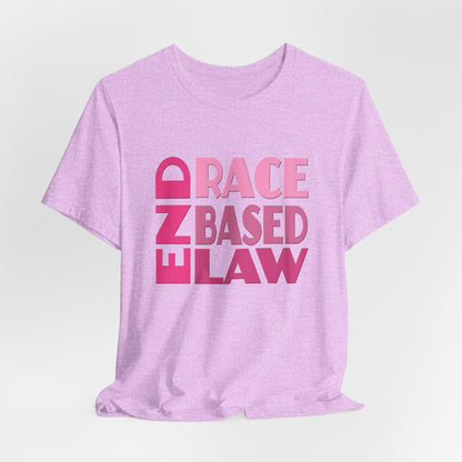 END RACE BASED LAW Pink T-Shirt Short Sleeve