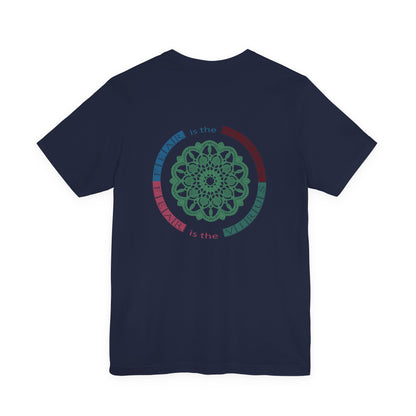 Fear Is The Virus 1 (front) 2 (back) T-Shirt Short Sleeve