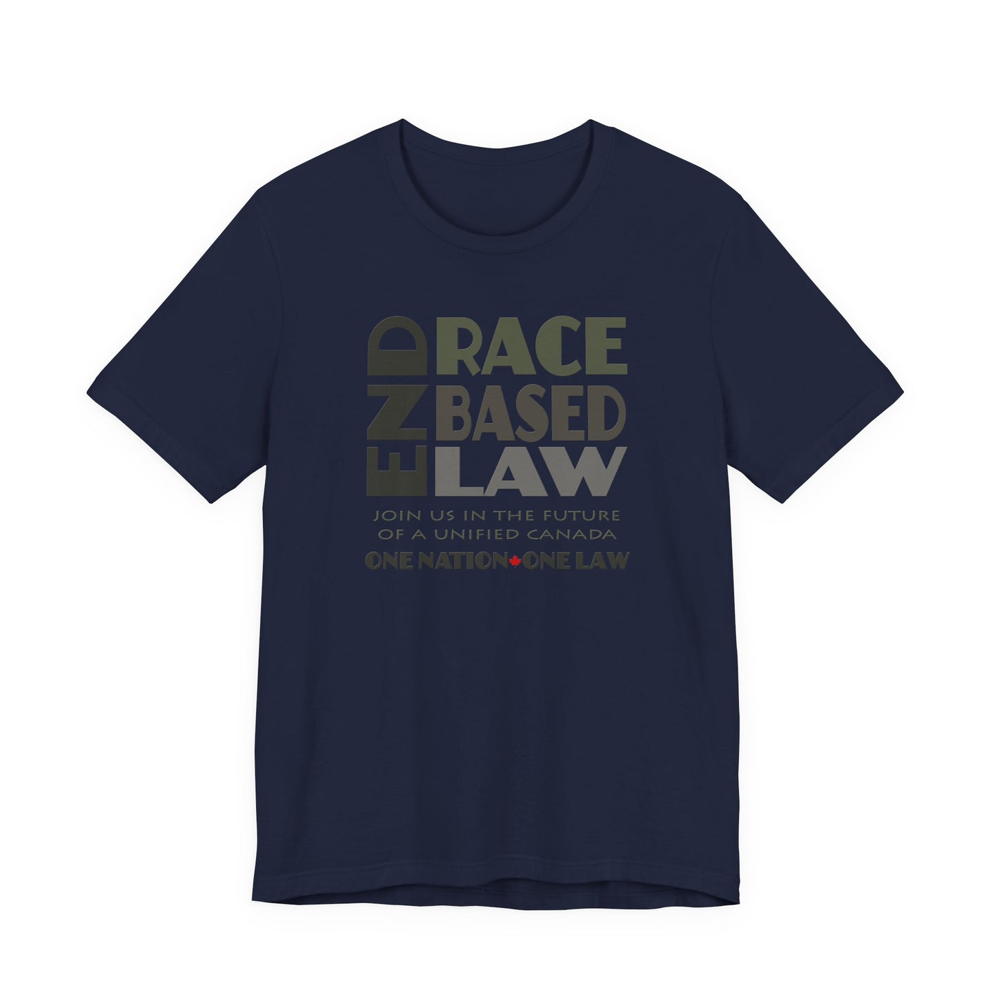 END RACE BASED LAW Canada Grey T-Shirt Short Sleeve