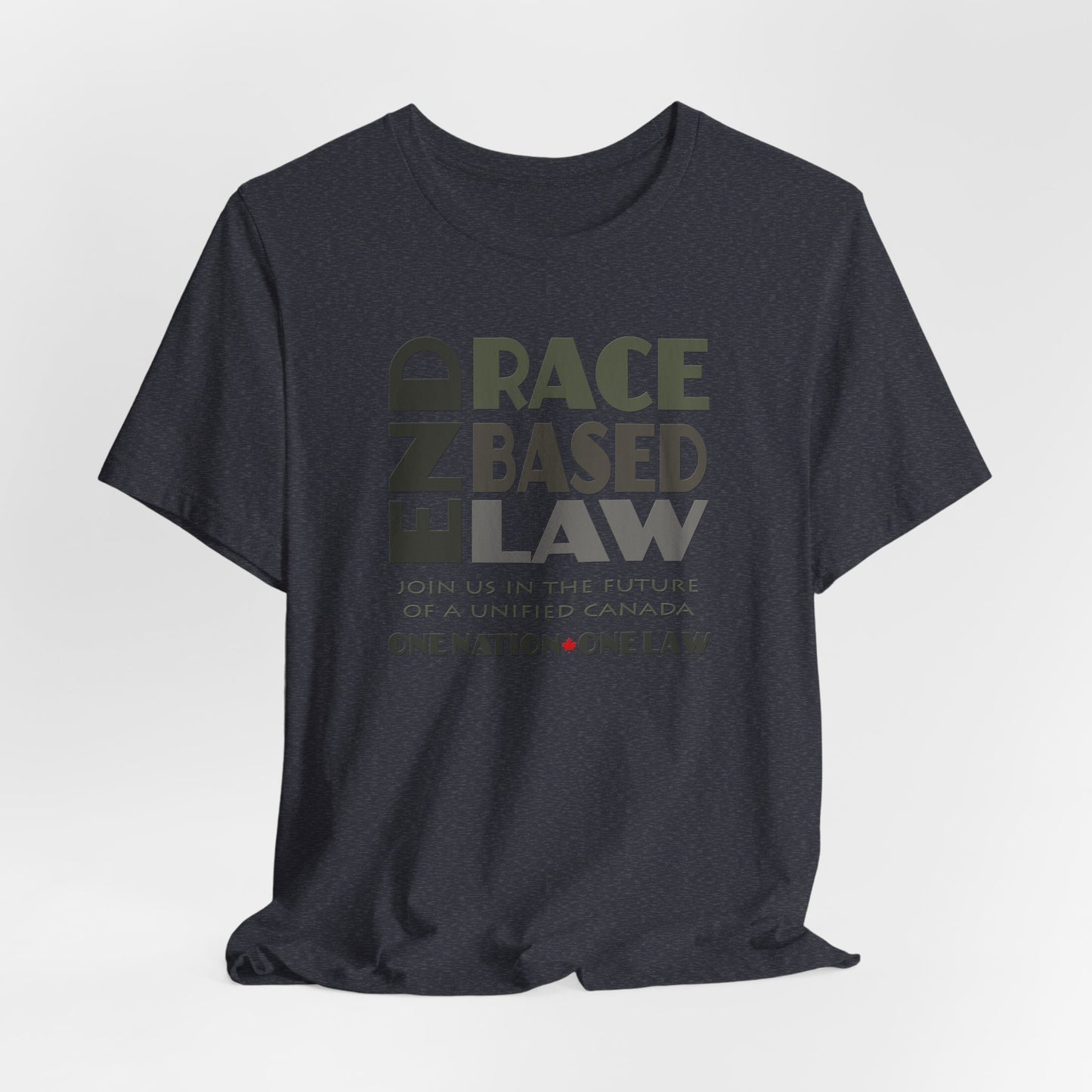 END RACE BASED LAW Canada Grey T-Shirt Short Sleeve