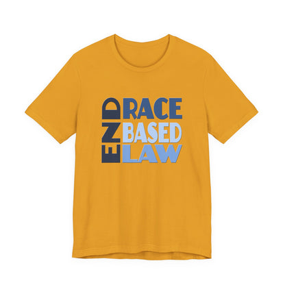 END RACE BASED LAW Blue T-Shirt Short Sleeve