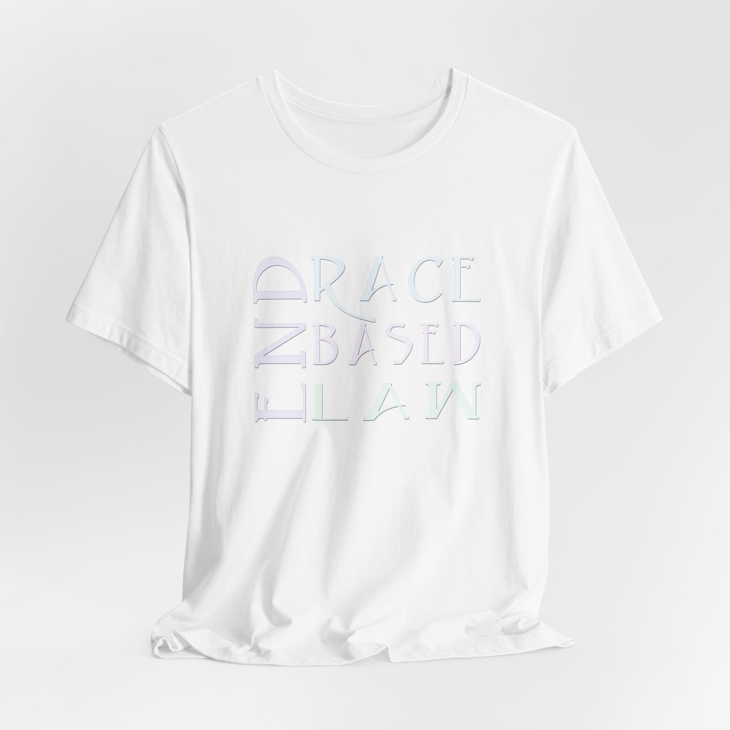 END RACE BASED LAW  Slim Pastel T-Shirt Short Sleeve