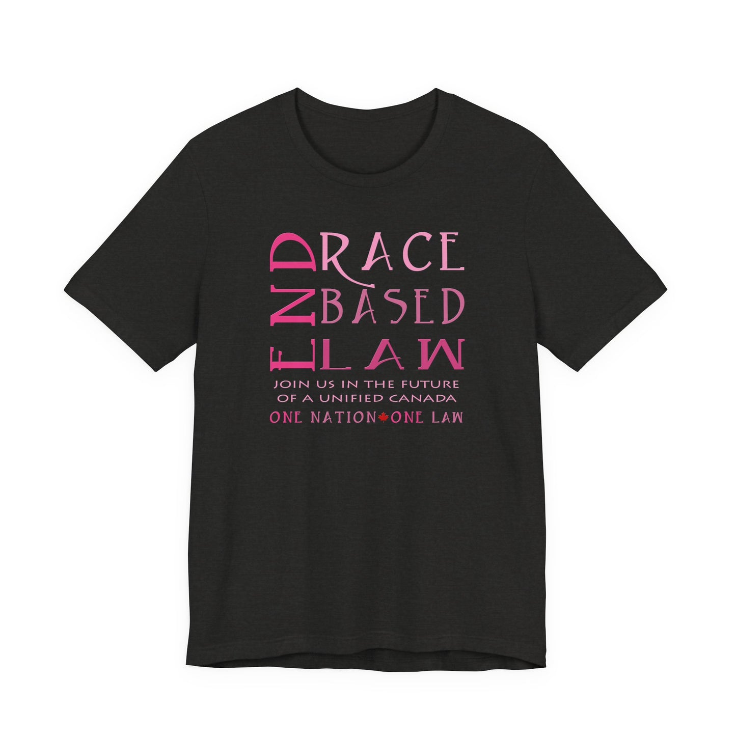 END RACE BASED LAW Canada Slim Pink T-Shirt Short Sleeve