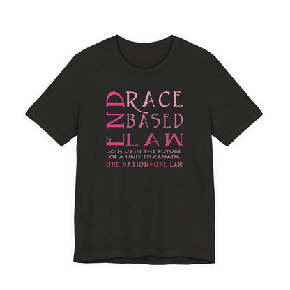 END RACE BASED LAW Canada Slim Pink T-Shirt Short Sleeve