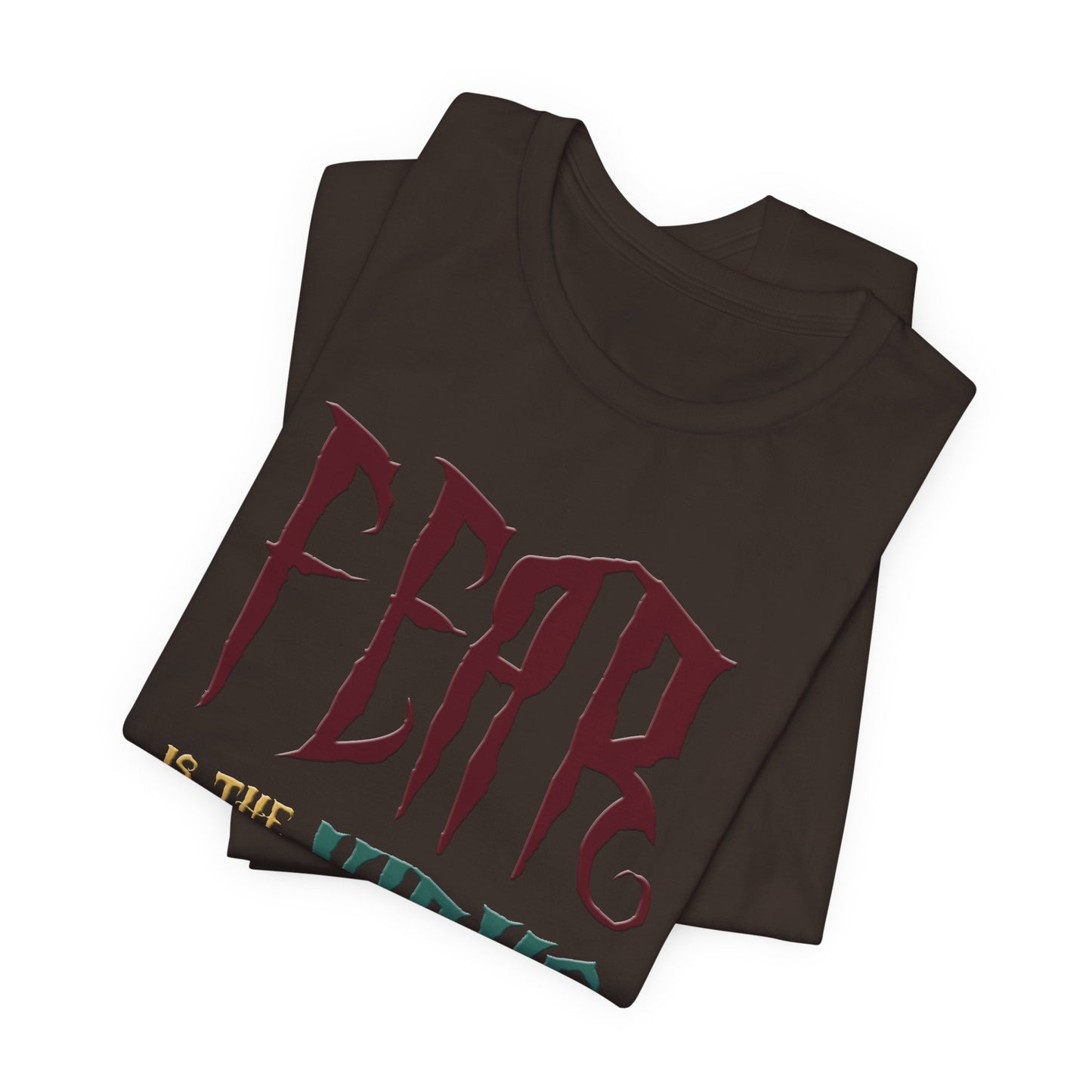 Fear Is The Virus 1 (front) 2 (back) T-Shirt Short Sleeve