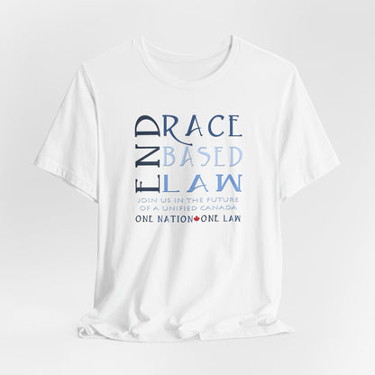 END RACE BASED LAW Canada Slim Blue T-Shirt Short Sleeve