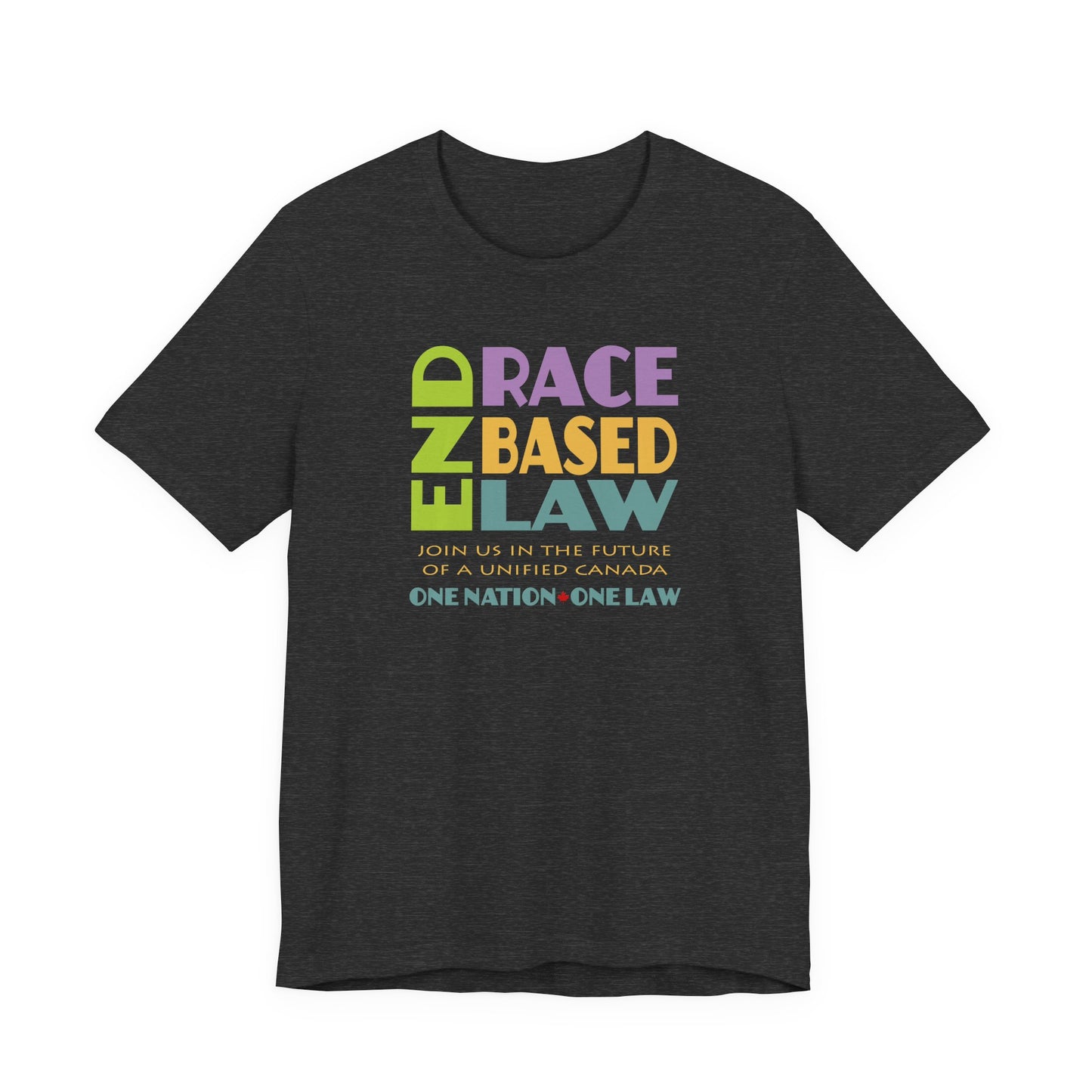 END RACE BASED LAW Canada Pastel T-Shirt Short Sleeve