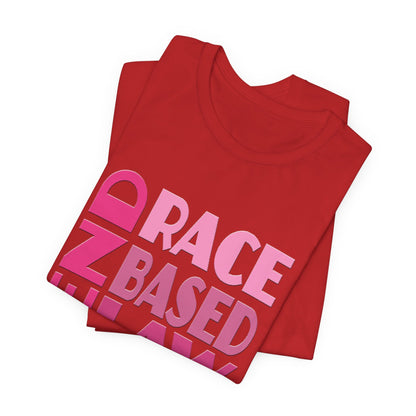 END RACE BASED LAW Pink T-Shirt Short Sleeve