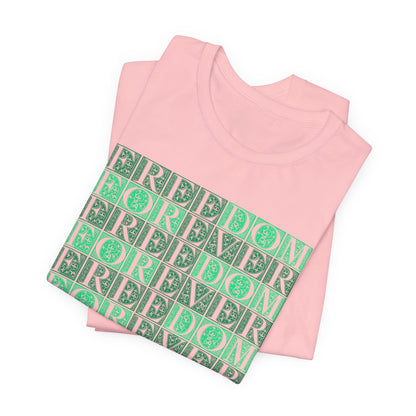 Freedom Forever T-Shirt Short Sleeve