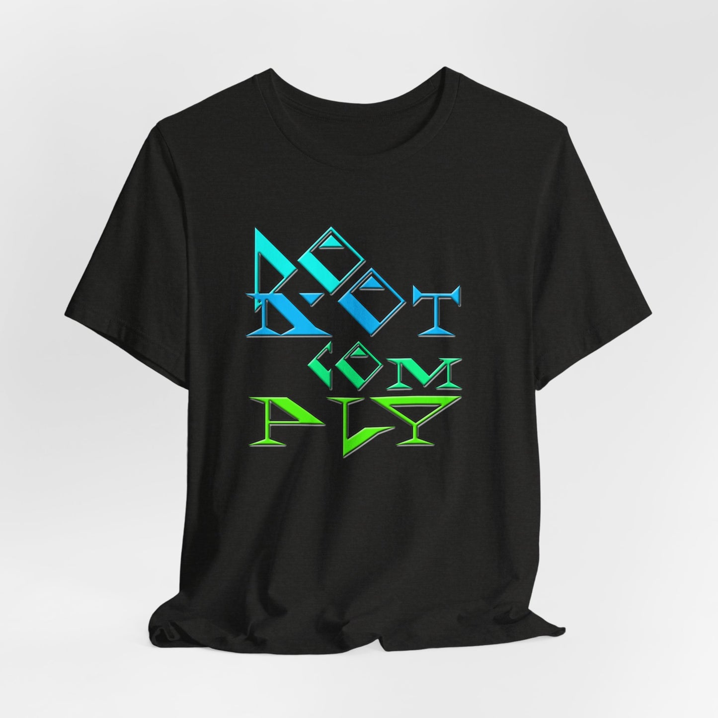 Do Not Comply T-Shirt Short Sleeve