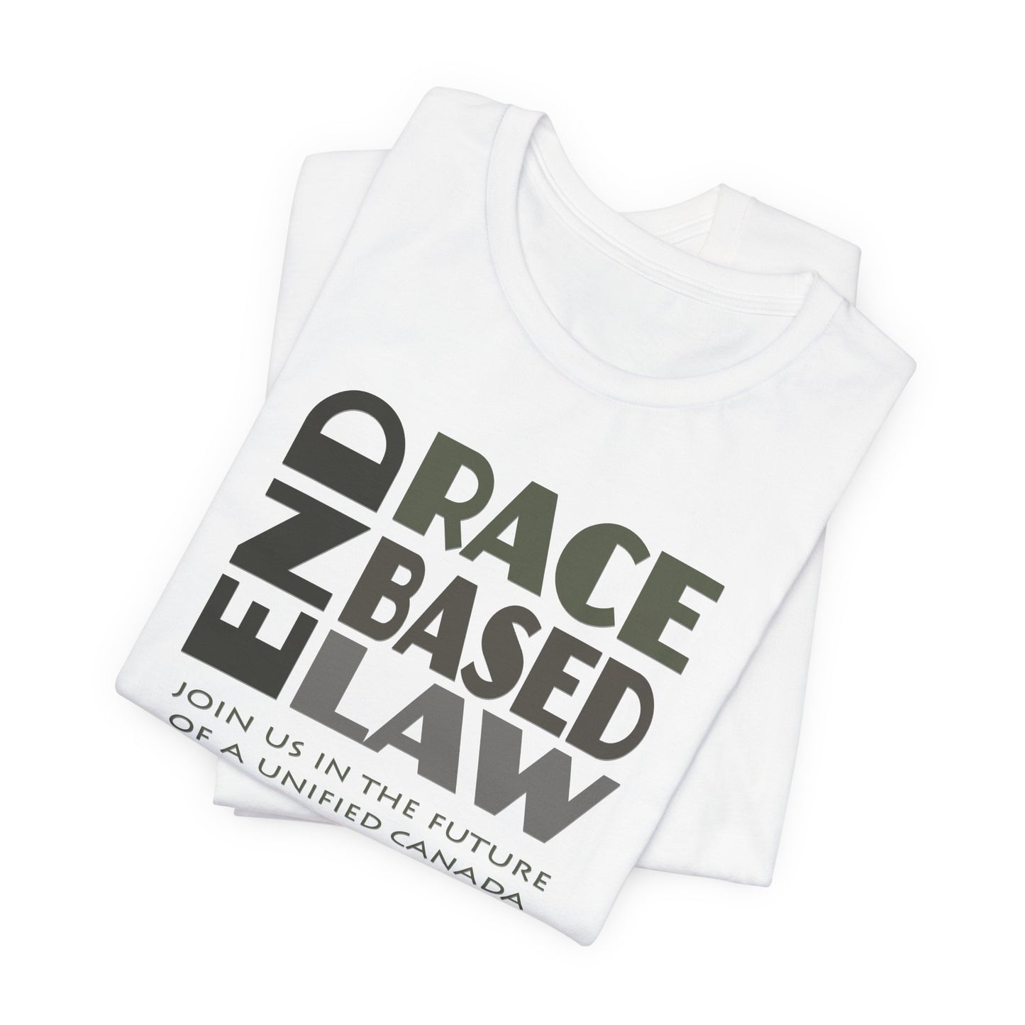 END RACE BASED LAW Canada Grey T-Shirt Short Sleeve