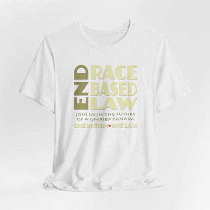 END RACE BASED LAW Canada Beige T-Shirt Short Sleeve