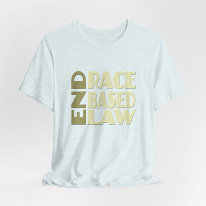 END RACE BASED LAW Beige T-Shirt Short Sleeve