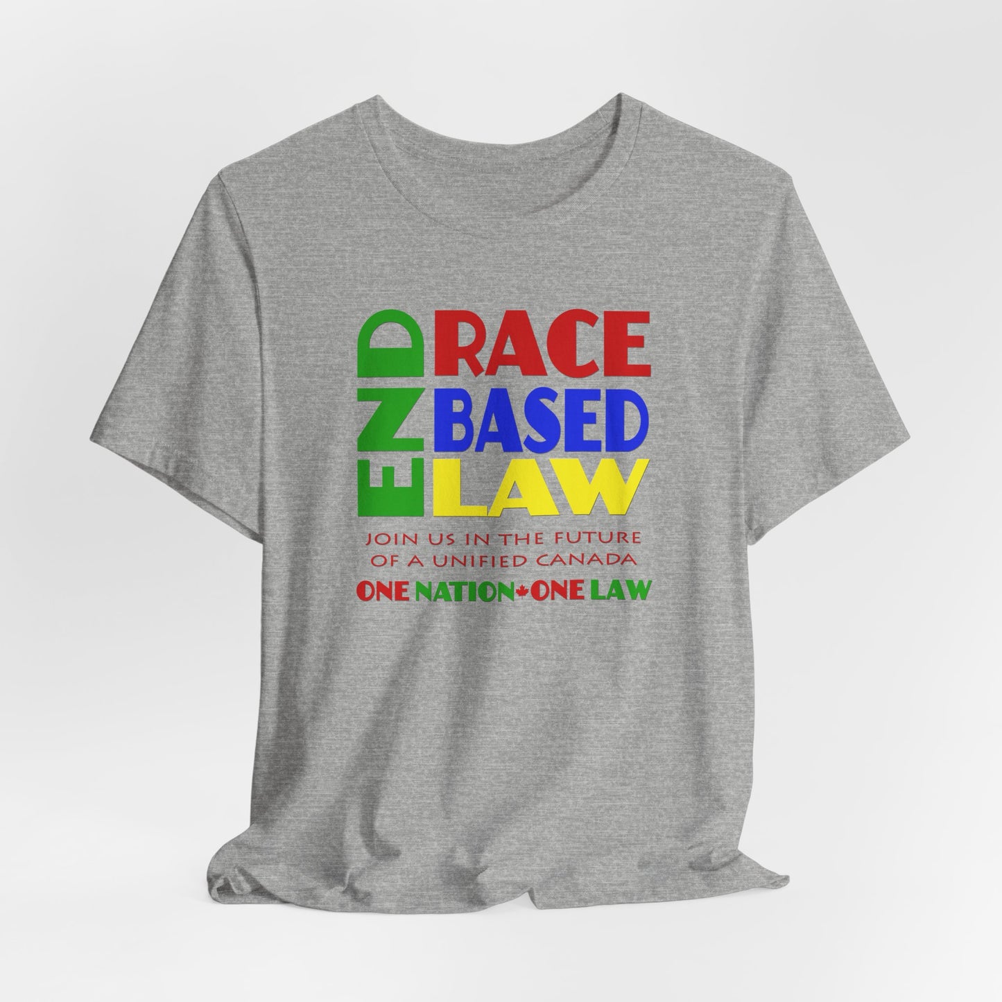 END RACE BASED LAW Canada Crayon Colours T-Shirt Short Sleeve