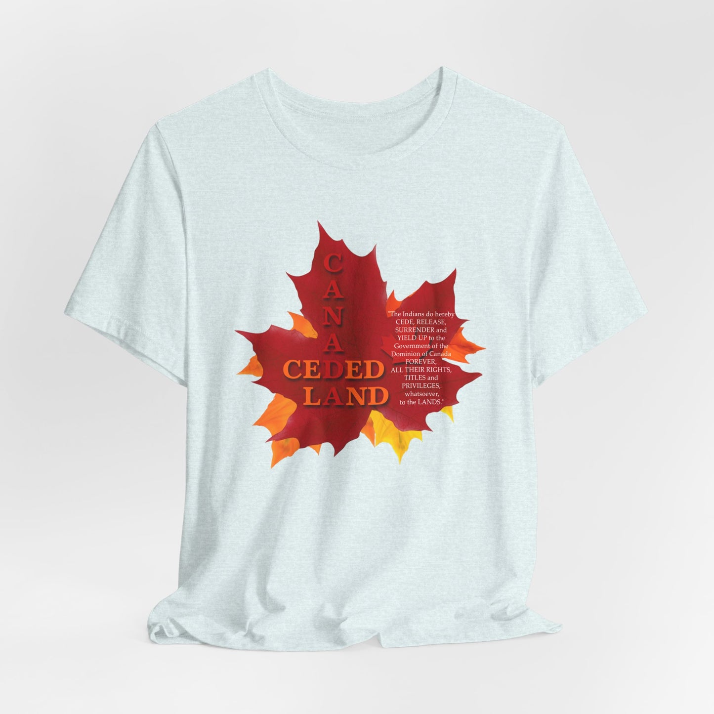 Canada Ceded Land T-Shirt Short Sleeve