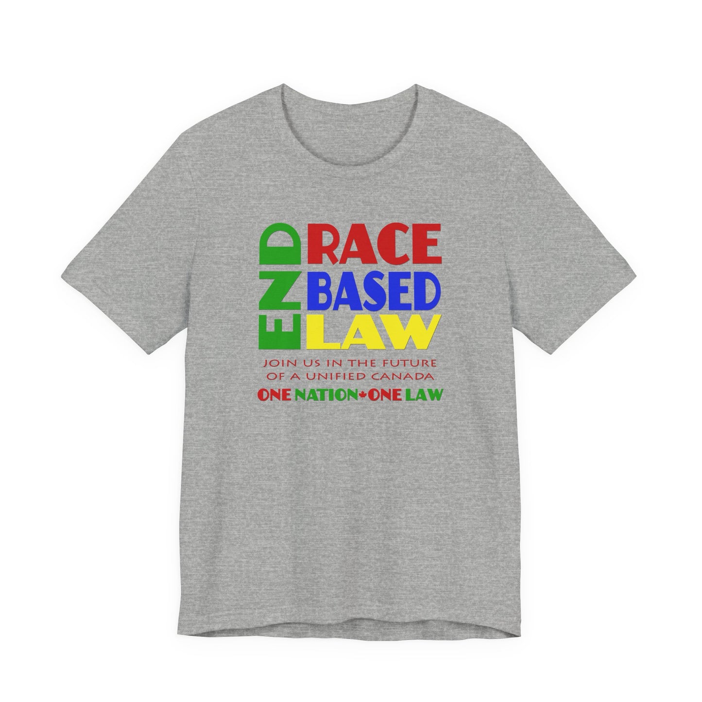 END RACE BASED LAW Canada Crayon Colours T-Shirt Short Sleeve