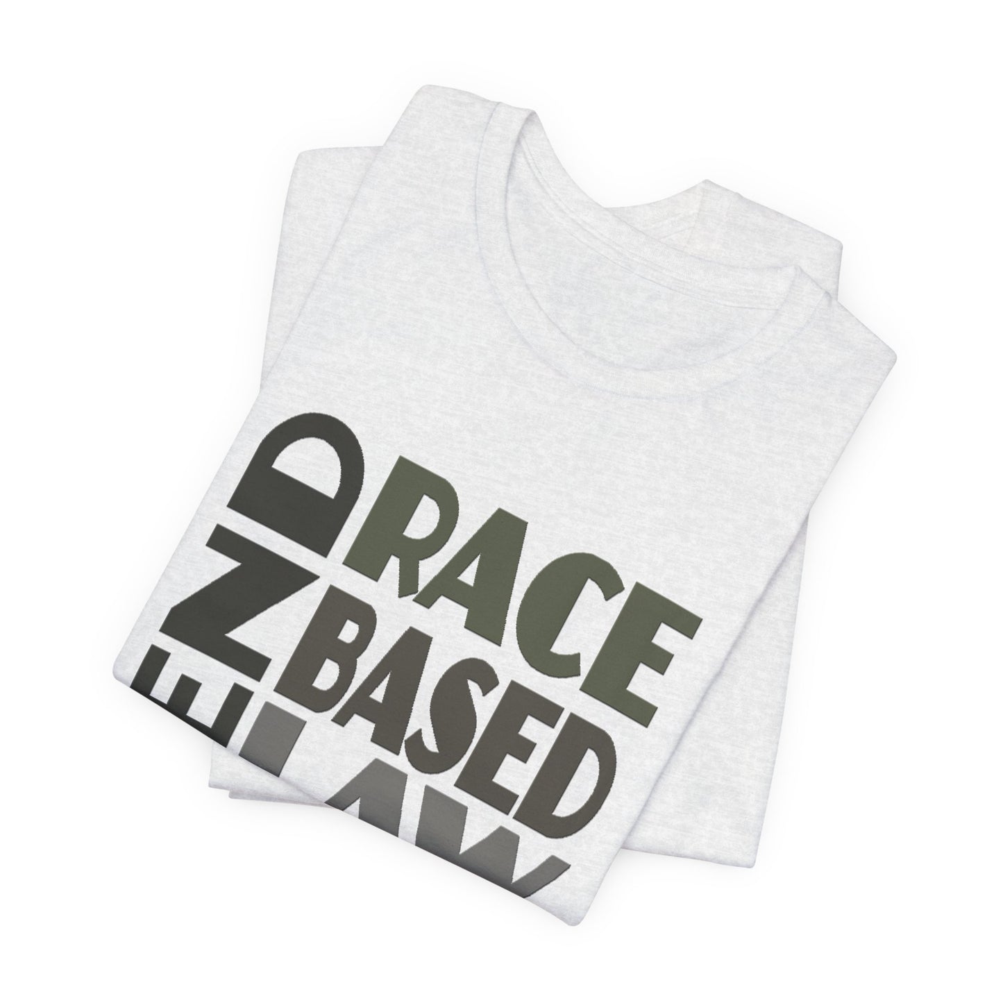 END RACE BASED LAW Grey T-Shirt Short Sleeve