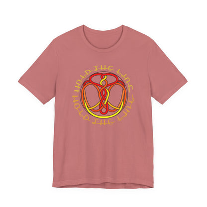 Hold The Line T-Shirt Short Sleeve