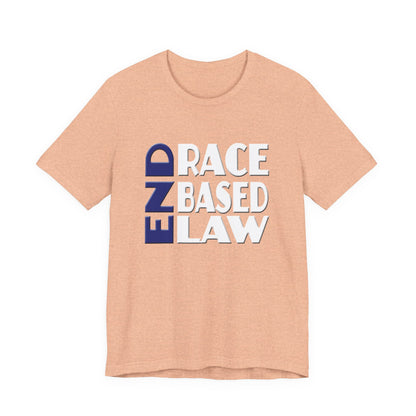 END RACE BASED LAW Blue White T-Shirt Short Sleeve