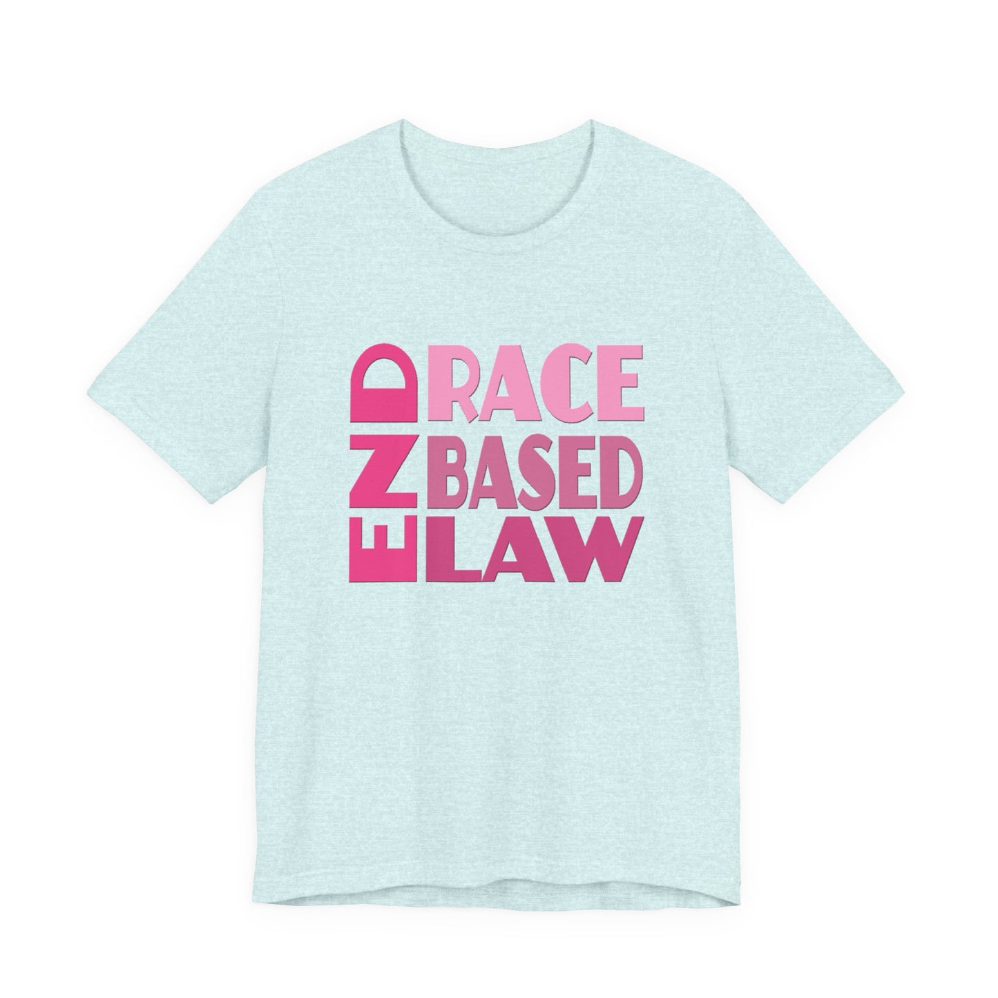 END RACE BASED LAW Pink T-Shirt Short Sleeve
