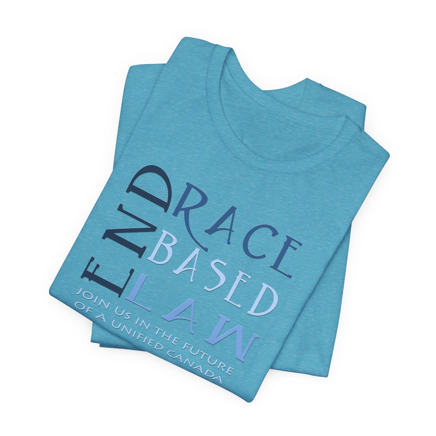 END RACE BASED LAW Canada Slim Blue T-Shirt Short Sleeve