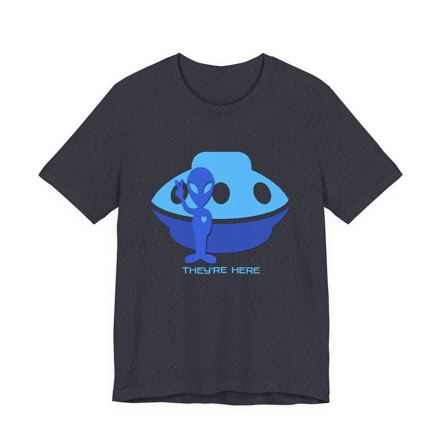 They Are Here T-Shirt Short Sleeve