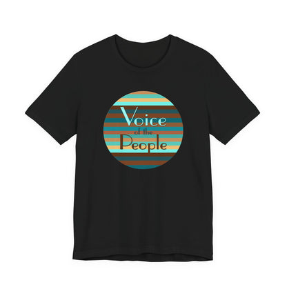 Voice Of The People T-Shirt Short Sleeve