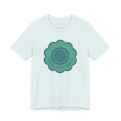Fear Is The Virus 4 T-Shirt Short Sleeve