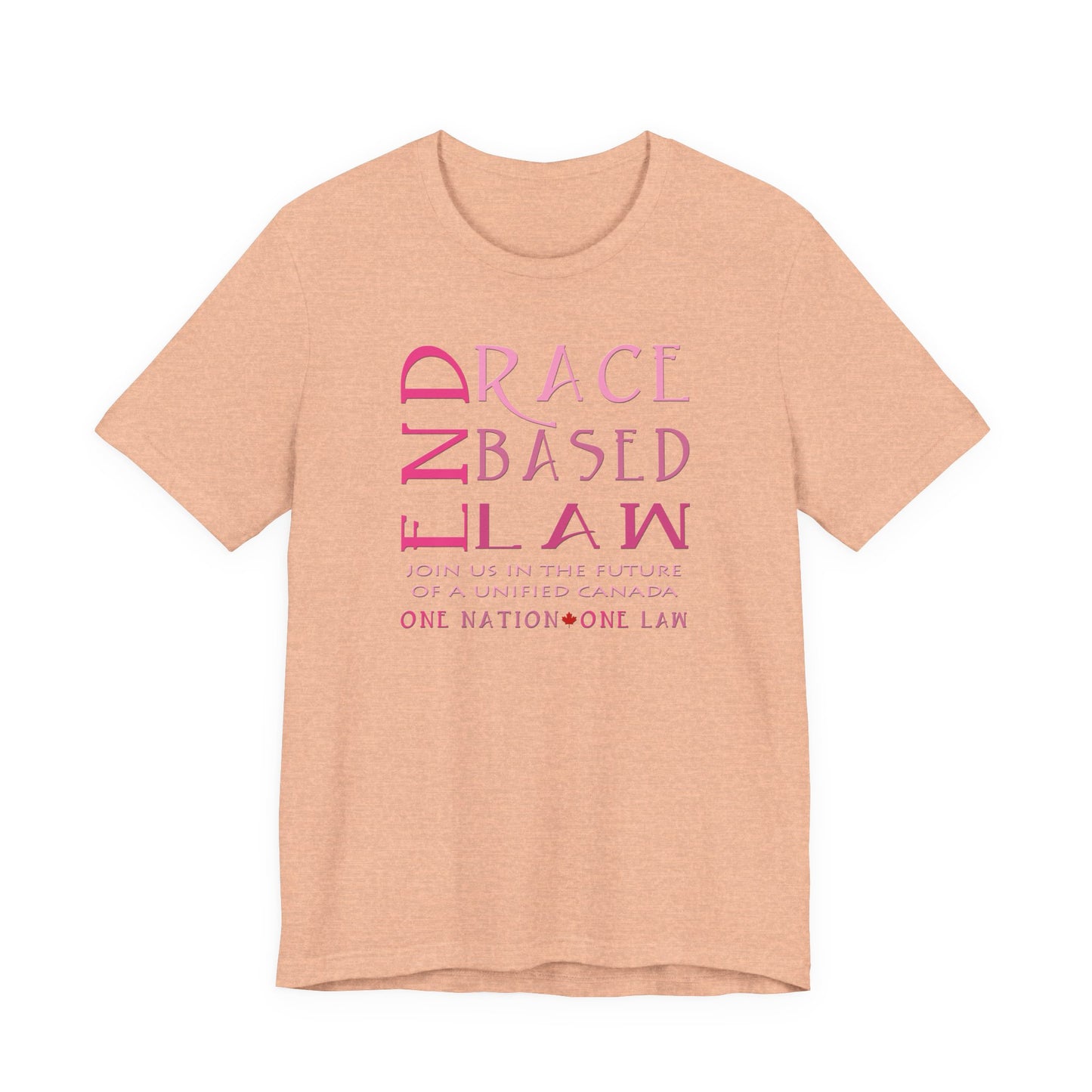 END RACE BASED LAW Canada Slim Pink T-Shirt Short Sleeve